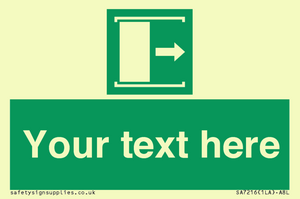 Custom sign safe condition Door slides right to open